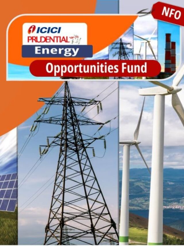 ICICI Prudential Energy Opportunities Fund