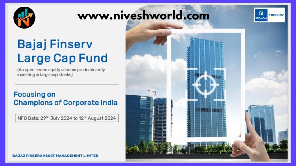 BAJAJ FINSERV LARGE CAP FUND