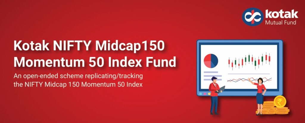 Kotak NIFTY Midcap 150 Momentum 50 Index Fund