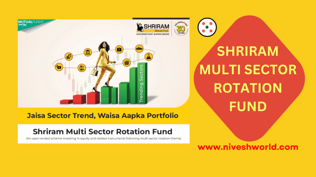 SHRIRAM MULTI SECTOR ROTATION FUND