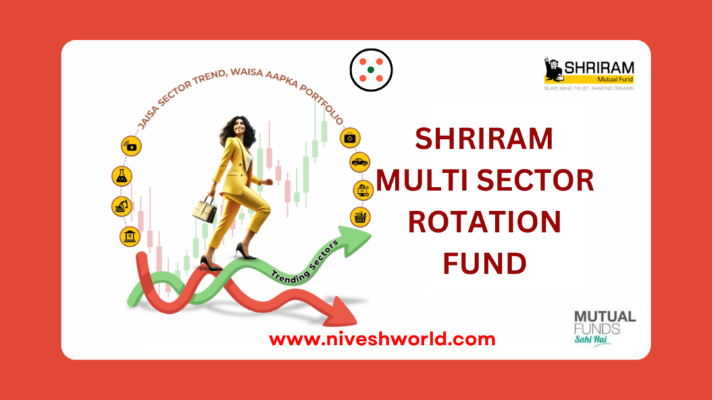 SHRIRAM MULTI SECTOR ROTATION FUND