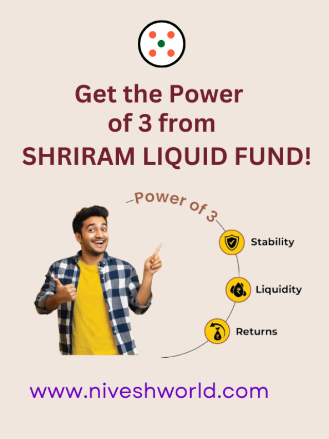 SHRIRAM LIQUID FUND