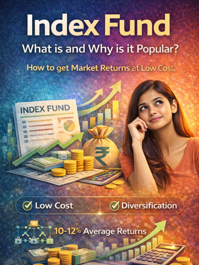 Index Fund क्या है और क्यों लोकप्रिय है?